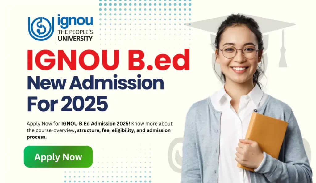 IGNOU BEd Admission 2025